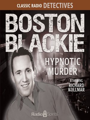 cover image of Boston Blackie: Hypnotic Murder